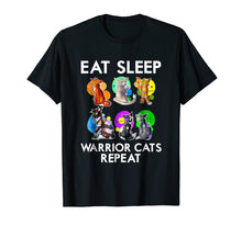 Load image into Gallery viewer, Funny shirts V-neck Tank top Hoodie sweatshirt usa uk au ca gifts for Eat Sleep Warrior Cats Repeat Funny Cat Lover T-Shirt 513133