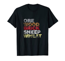 Load image into Gallery viewer, Funny shirts V-neck Tank top Hoodie sweatshirt usa uk au ca gifts for Ore Wood Brick Sheet Wheat Funny Settlers Board Game Shirt 1759840