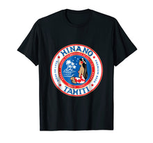 Load image into Gallery viewer, Funny shirts V-neck Tank top Hoodie sweatshirt usa uk au ca gifts for HINANO TAHITI shirt 1037230