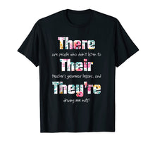 Load image into Gallery viewer, There Their They're T shirt English Grammar Funny Teacher