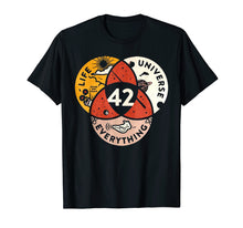 Load image into Gallery viewer, 42 The Answer To Life The Universe And Everything T-Shirt