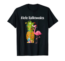 Load image into Gallery viewer, Funny shirts V-neck Tank top Hoodie sweatshirt usa uk au ca gifts for Mele Kalikimaka Pineapple Flamingo Halloween Gift T Shirt 1907132