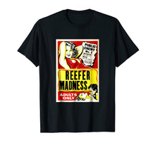 Load image into Gallery viewer, Funny shirts V-neck Tank top Hoodie sweatshirt usa uk au ca gifts for Reefer Madness Movie Vintage Retro TShirt 2982680