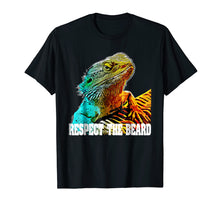 Load image into Gallery viewer, Respect The Beard T shirt Funny Bearded Dragon T-shirt