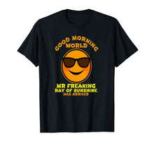 Load image into Gallery viewer, Funny shirts V-neck Tank top Hoodie sweatshirt usa uk au ca gifts for Mens Mr Freaking Ray Of Sunshine! Funny Sarcastic Morning T-Shirt 1689046