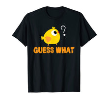 Load image into Gallery viewer, Guess What Teen Boy Gift Teenage Gifts Funny Tshirt T-Shirt-896079
