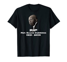 Load image into Gallery viewer, RIP Representative Elijah Cummings (Memorial Design) T-Shirt