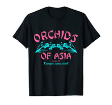 Load image into Gallery viewer, Orchids Of Asia Day Spa Shirt Robert For Shirts Gifts T-Shirt