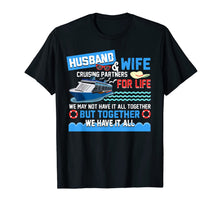 Load image into Gallery viewer, Husband And Wife Cruising Partners For Life Fun Cruise Lover T-Shirt-2417537