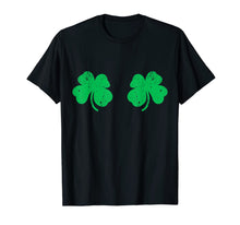 Load image into Gallery viewer, Shamrock Boobs T-Shirt Irish St Patricks Day Gift Shirt T-Shirt-98032