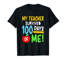 Load image into Gallery viewer, My Teacher Survived 100 Days Of Me 100 School Days T-Shirt-659316