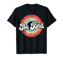 Load image into Gallery viewer, Be Kind Anti Bullying Inspirational Kindness Retro Vintage T-Shirt-224971