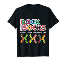 Load image into Gallery viewer, Rock Your Socks for World Down Syndrome Day Gift TShirt90034