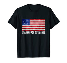 Load image into Gallery viewer, Stand Up For Usa Betsy Ross Flag Shirts | Vintage Betsy Ross T-Shirt 476973