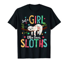 Load image into Gallery viewer, Funny shirts V-neck Tank top Hoodie sweatshirt usa uk au ca gifts for Just a Girl Who Loves Sloths Funny Sloths Lover Gifts T-Shirt 44941