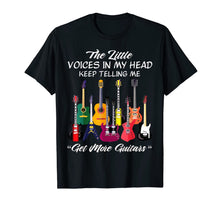 Load image into Gallery viewer, The little voices in my head keep telling me get more guitar T-Shirt-2501242