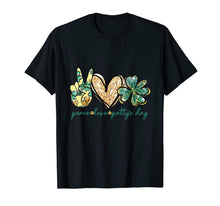 Load image into Gallery viewer, Peace love Patty's Day Clover TShirt St Patrick's Day Gifts T-Shirt612190