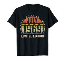 Load image into Gallery viewer, Born July 1969 Limited Edition Bday Gifts 50th Birthday T-Shirt 52845
