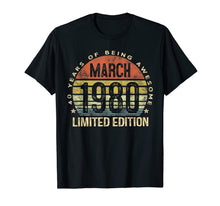 Load image into Gallery viewer, 40 Year Old Gifts March 1980 Limited Edition 40th Birthday T-Shirt-145462