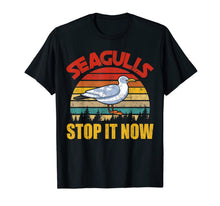 Load image into Gallery viewer, Funny shirts V-neck Tank top Hoodie sweatshirt usa uk au ca gifts for Vintage Retro Seagulls Bird Lover Stop It Now Funny Seagulls T-Shirt 231868