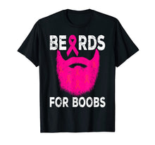 Load image into Gallery viewer, Pink Beards For Boobs Breast Cancer Awareness Month October T-Shirt