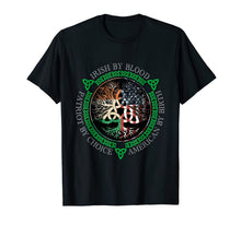 Load image into Gallery viewer, Irish By Blood American By Birth Patriot By Choice T-Shirt-153814