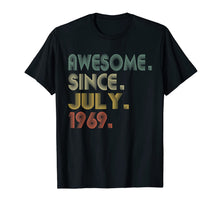 Load image into Gallery viewer, Awesome Since July 1969 Shirt 50th Birthday Gifts 50 Yrs Old 68252