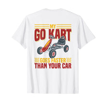 Load image into Gallery viewer, Funny shirts V-neck Tank top Hoodie sweatshirt usa uk au ca gifts for Go Kart Shirt, Go carts cars, Go kart racing shirts Gifts 3621012