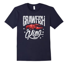 Load image into Gallery viewer, Funny shirts V-neck Tank top Hoodie sweatshirt usa uk au ca gifts for Crawfish King TShirt Cajun Boil Party Festival Gift Shirt 307636