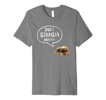 Load image into Gallery viewer, Funny shirts V-neck Tank top Hoodie sweatshirt usa uk au ca gifts for Lucas The Spider Premium T Shirt Don't Squish Me White 896182