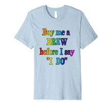 Load image into Gallery viewer, Funny shirts V-neck Tank top Hoodie sweatshirt usa uk au ca gifts for Lesbian Bachelorette Party T Shirt 2378996