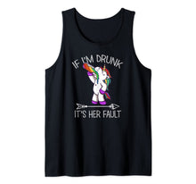 Load image into Gallery viewer, If I'm Drunk It's Her Fault Unicorn Funny Friends Couple Tank Top 494462