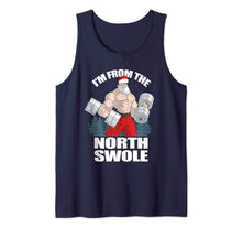 Load image into Gallery viewer, Funny shirts V-neck Tank top Hoodie sweatshirt usa uk au ca gifts for I'm From The North Swole Santa Claus Christmas Gym Workout Tank Top 675346
