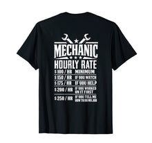 Load image into Gallery viewer, Funny shirts V-neck Tank top Hoodie sweatshirt usa uk au ca gifts for Funny Mechanic Hourly Rate - Graphic Design T-Shirt - Back 1682815