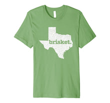 Load image into Gallery viewer, Texas Brisket Home State Love Funny Barbecue Beef BBQ Gift Premium T-Shirt 380762