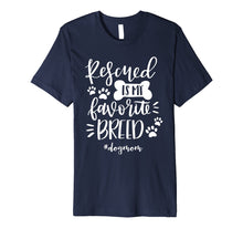 Load image into Gallery viewer, Funny shirts V-neck Tank top Hoodie sweatshirt usa uk au ca gifts for Rescued Is My Favorite Breed #Dogmom Shirt Shelter Pets 1612524