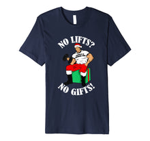 Load image into Gallery viewer, Funny shirts V-neck Tank top Hoodie sweatshirt usa uk au ca gifts for Arnold Numero Uno No lifts no gifts! Christmas Shirt 2998338