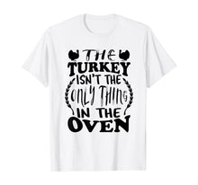 Load image into Gallery viewer, Thanksgiving Pregnancy Announcement Gifts First Time Mom Dad T-Shirt