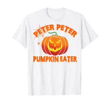 Load image into Gallery viewer, Peter Peter Pumpkin Eater Couples Halloween Costume Gifts T-Shirt