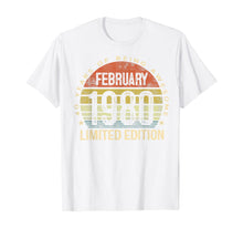 Load image into Gallery viewer, Born February 1980 Limited Edition Bday Gifts 40th Birthday T-Shirt-538759
