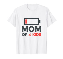 Load image into Gallery viewer, Funny shirts V-neck Tank top Hoodie sweatshirt usa uk au ca gifts for Mom of 4 Kids Shirt Women Funny Mothers Day Gifts from Son 722213