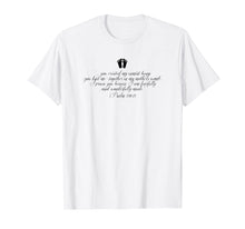 Load image into Gallery viewer, Funny shirts V-neck Tank top Hoodie sweatshirt usa uk au ca gifts for PRO-LIFE Psalm 139 T-Shirt. Anti-abortion Christian Tee 999836