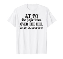 Load image into Gallery viewer, Funny shirts V-neck Tank top Hoodie sweatshirt usa uk au ca gifts for Funny Golf 70th Birthday Gift Shirt Golfer T-Shirt 1822561
