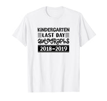 Load image into Gallery viewer, Funny shirts V-neck Tank top Hoodie sweatshirt usa uk au ca gifts for Last Day Autograph Shirt School Kindergarten Student Tshirt 309006