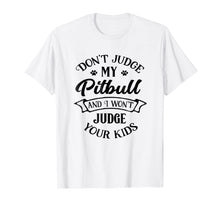 Load image into Gallery viewer, Cute Pitbull Mom T-Shirt, Rude Pit Bull Love Puppy Tshirt
