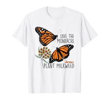 Load image into Gallery viewer, Funny shirts V-neck Tank top Hoodie sweatshirt usa uk au ca gifts for Save The Monarchs Plant Some Milkweed Butterfly Gift T-Shirt 777222