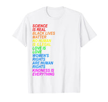 Load image into Gallery viewer, Science Is Real LGBT Shirt I Black Lives Matter Human Rights 366738