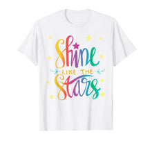 Load image into Gallery viewer, Funny shirts V-neck Tank top Hoodie sweatshirt usa uk au ca gifts for Shine Like The Stars T Shirt 3589139