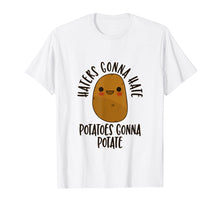 Load image into Gallery viewer, Funny shirts V-neck Tank top Hoodie sweatshirt usa uk au ca gifts for Haters Gonna Hate Potatoes Gonna Potate Potato T-Shirt Cute 2209989