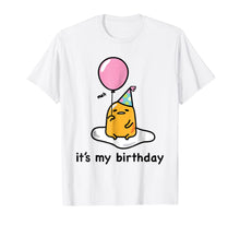 Load image into Gallery viewer, Gudetama It's My Birthday Tee Shirt 111016